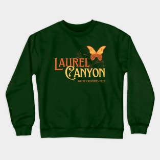 Laurel Canyon - Where creatures meet Crewneck Sweatshirt